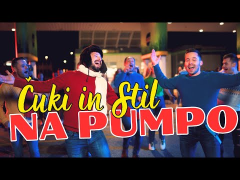 ČUKI & STIL - NA PUMPO (Official Video)