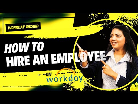 How to Hire an Employee in Workday