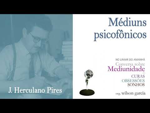 69 - Médiuns psicofônicos