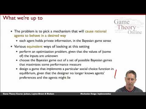 GTO2-2-02: Mechanism Design: Implementation