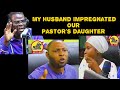 My Husband Impregnated Our Pastor S Daughter Kokoro Alate Oriyomi Hamzat Reality Shows Today
