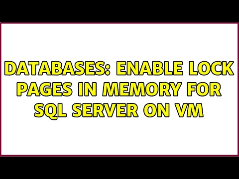 Databases: Enable Lock Pages in Memory for SQL Server on VM