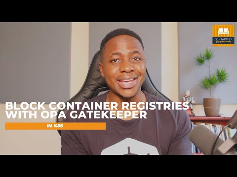 Block Old Kubernetes Registry with OPA Gatekeeper