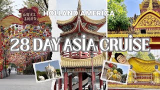 28 day Asia cruise Holland America 