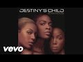 Destiny's Child - If (Audio) 