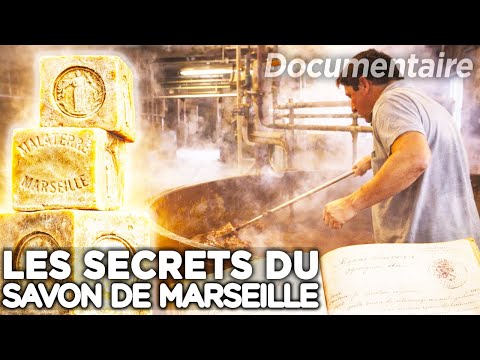 Les secrets du Savon de Marseille - Documentaire Complet