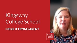 Kingsway College School, Parent Video Review from Aneta Gauthier