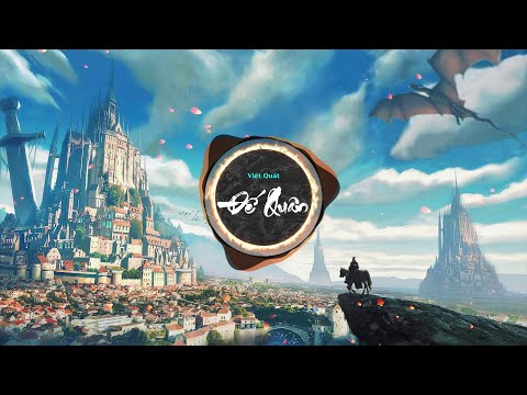 Việt Quất | ĐẾ QUÂN - Phạm Triệu Viễn x DNH | OFFICIAL LYRIC VIDEO