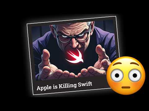 Is Apple Killing Swift? 🔪 🐥 thumbnail