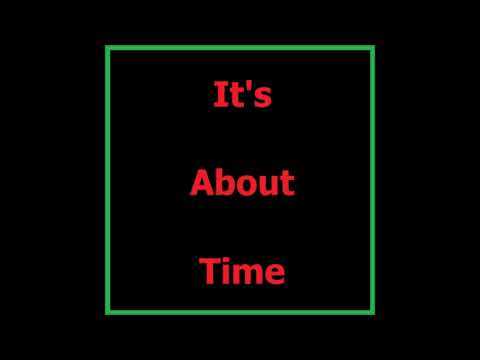 Justin Keenan - It's About Time
