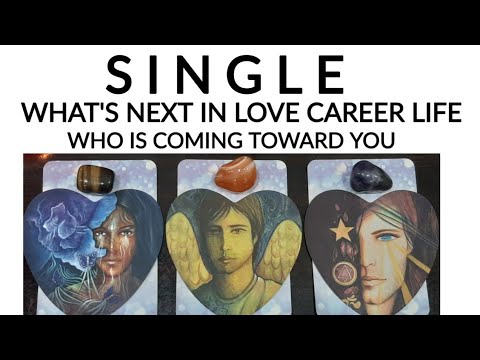 SINGLES• WHAT'S NEXT IN YOUR LOVE• CAREER & LIFE 🌠 WHO IS COMING 😍 TIMELESS