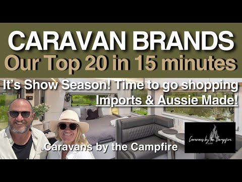 Caravan Brands - Who can you rely on? We suggest these 20 for you to watch in 15 minutes.