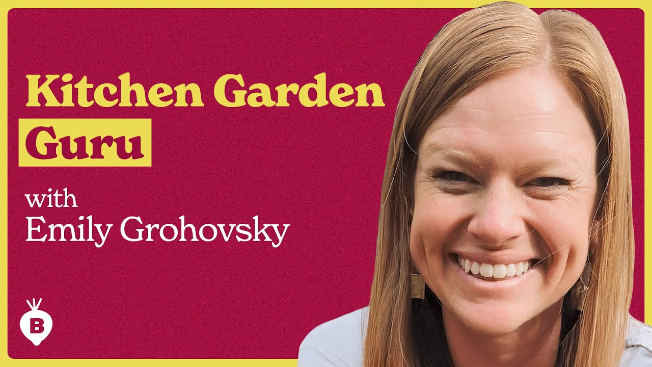 Learning To Have A Green Thumb with Emily Grohovsky | The Beet
