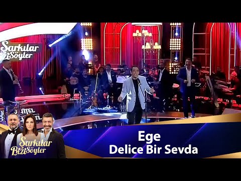 Ege - DELİCE BİR SEVDA