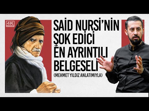 Bediüzzaman Said Nursi'nin Şok Edici En Ayrıntılı Belgeseli @Mehmedyildiz