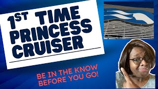 1st Time Princess Cruisers
