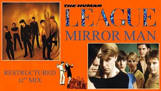 The Human League - Mirror Man [Restructured 12 Inch Mix]