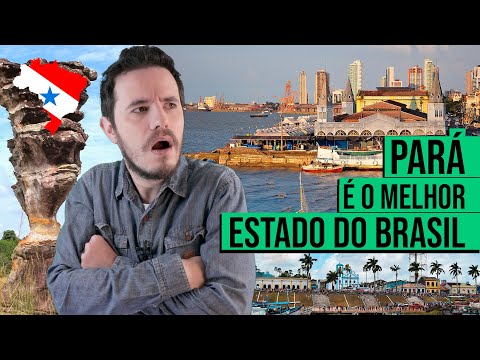 Why is PARÁ the BEST STATE in Brazil? [PORTUGUESE | ENGLISH]