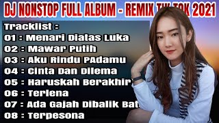 Download lagu DJ FULL ALBUM MENARI DIATAS LUKA NONSTOP - REMIX ASIK BIKIN TERPESONA mp3 Download lagu DJ FULL ALBUM MENARI DIATAS LUKA NONSTOP - REMIX ASIK BIKIN TERPESONA mp3