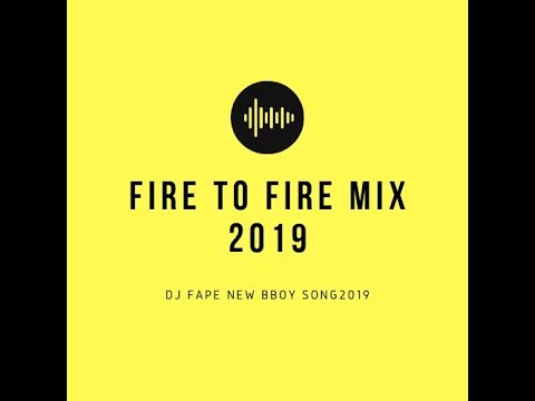 FIRE TO FIRE MIX 2019 CUT 02 - DJ FAPE