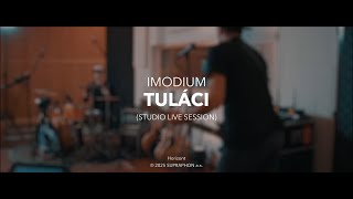 Video IMODIUM - Tuláci  /studio live session/