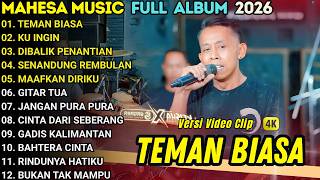 Download lagu TEMAN BIASA - KU INGIN - DIBALIK PENANTIAN  - TOWEL MC - MAHESA MUSIC FULL ALBUM TERBARU 2026 mp3