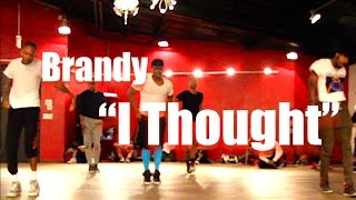 Brandy - &quot;I Thought&quot; - JR Taylor Choreography