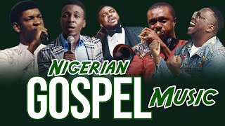 Naija Gospel Worship and Praise Mix 2022