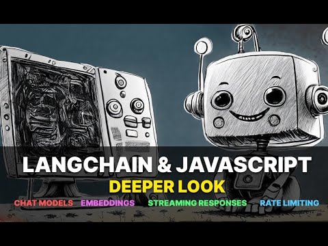 Langchain & JavaScript deeper look at chat models, streaming responses, embeddings and more