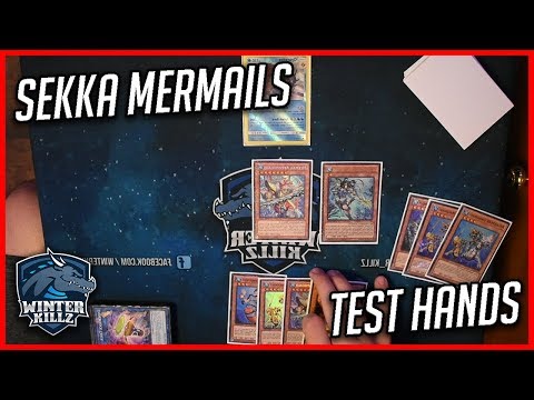 Yu-Gi-Oh Sekka Mermail Test Hands (June 2018)