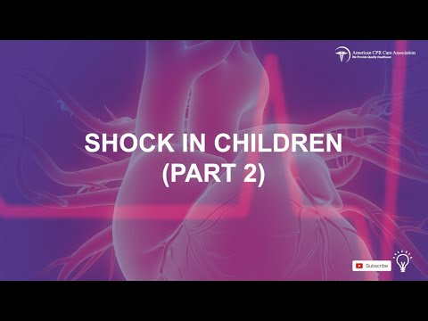 Distributive Shock in Children: Chapter 6 Part 2 (PALS Training)