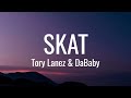 Tory Lanez SKAT Lyrics Ft DaBaby