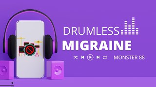 Download lagu Monster 88 - Migraine (DRUMLESS) mp3