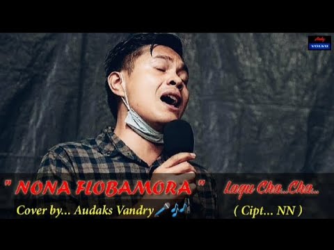 Lagu Cha...Cha..." NONA FLOBAMORA " ( Cipt... NN ) Cover by... Audaks Vandry & Andy volvo 🎹🎹