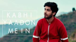 Kabhi Yaadon Me Aau (Extended Version) I Cover By Karan Nawani I Arijit Singh, Palak Muchhal