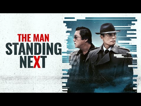 The Man Standing Next (2020) Official Trailer