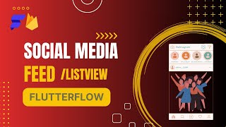 @FlutterFlow Building Social Media App Feed - Flutterflow Tutorial