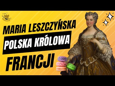 Nie Mają Chleba? Niech Jedzą Ciastka – Maria, polska Królowa Francji