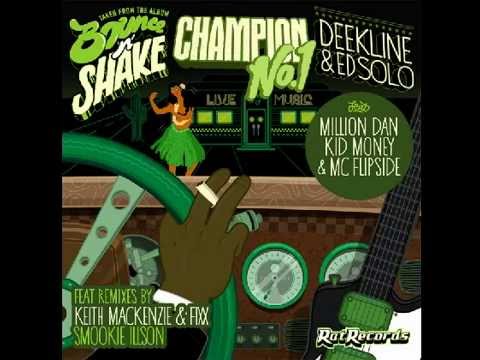 ED SOLO,Deekline & Million Dan Feat. Kidd Money - Number 1 Champion