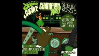 ED SOLO,Deekline & Million Dan Feat. Kidd Money - Number 1 Champion