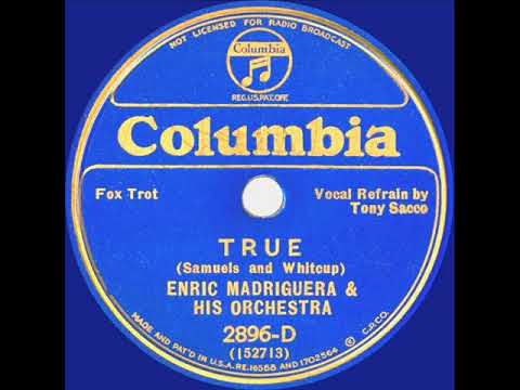 1934 HITS ARCHIVE: True - Enric Madriguera (Tony Sacco, vocal)