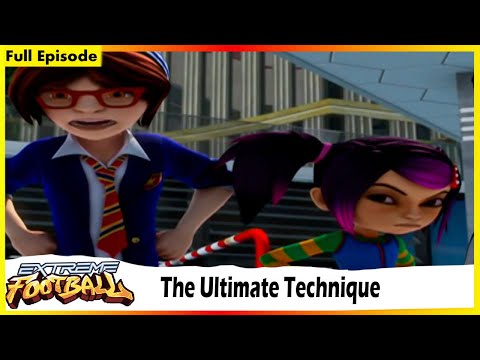 Extreme Football | The Ultimate Technique | Session 01 | Full Episode 37