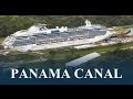 The Panama Canal one of the 7 wonders of the ...
