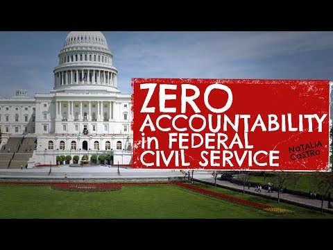 Zero Accountability in Federal Civil Service
