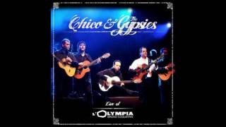 Chico &amp; The Gypsies - Live at l'Olympia - Madre Mia (Audio only)