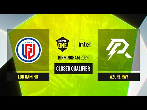Dota2 - LGD Gaming vs Azure Ray - Game 1 - ESL One Birmingham 2024 - CQ - China