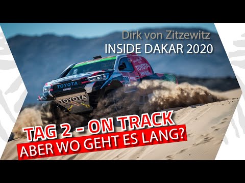 Dakar 2020 Tag 2: On Track - aber wo geht´s lang? - Dirk v. Zitzewitz' Insider-Vlog