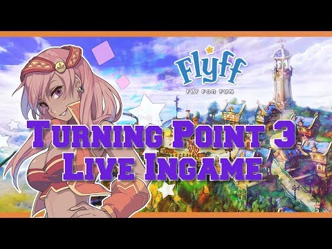 Let's Play Flyff [Crackshooter, Level 160-H] #999.37 - Turning Point 3 (Flyff V21) Update Ingame