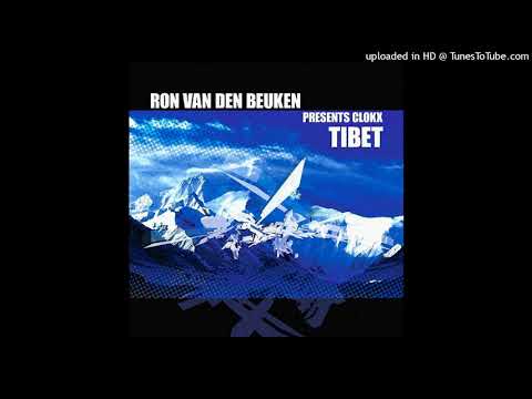 Ron van den Beuken Presents Clokx - Tibet (Original Mix)