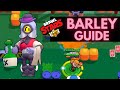 BARLEY Quick Guide - BRAWL STARS Beginner Tips